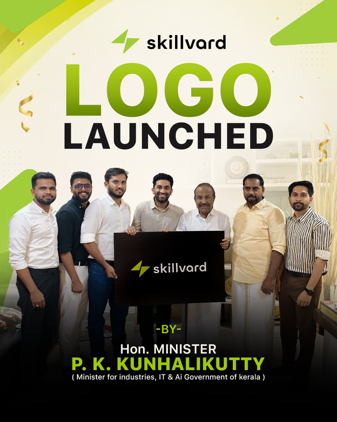 Hon. Minister P. K. Kunhalikutty launching the Skillvard logo with the founding team
